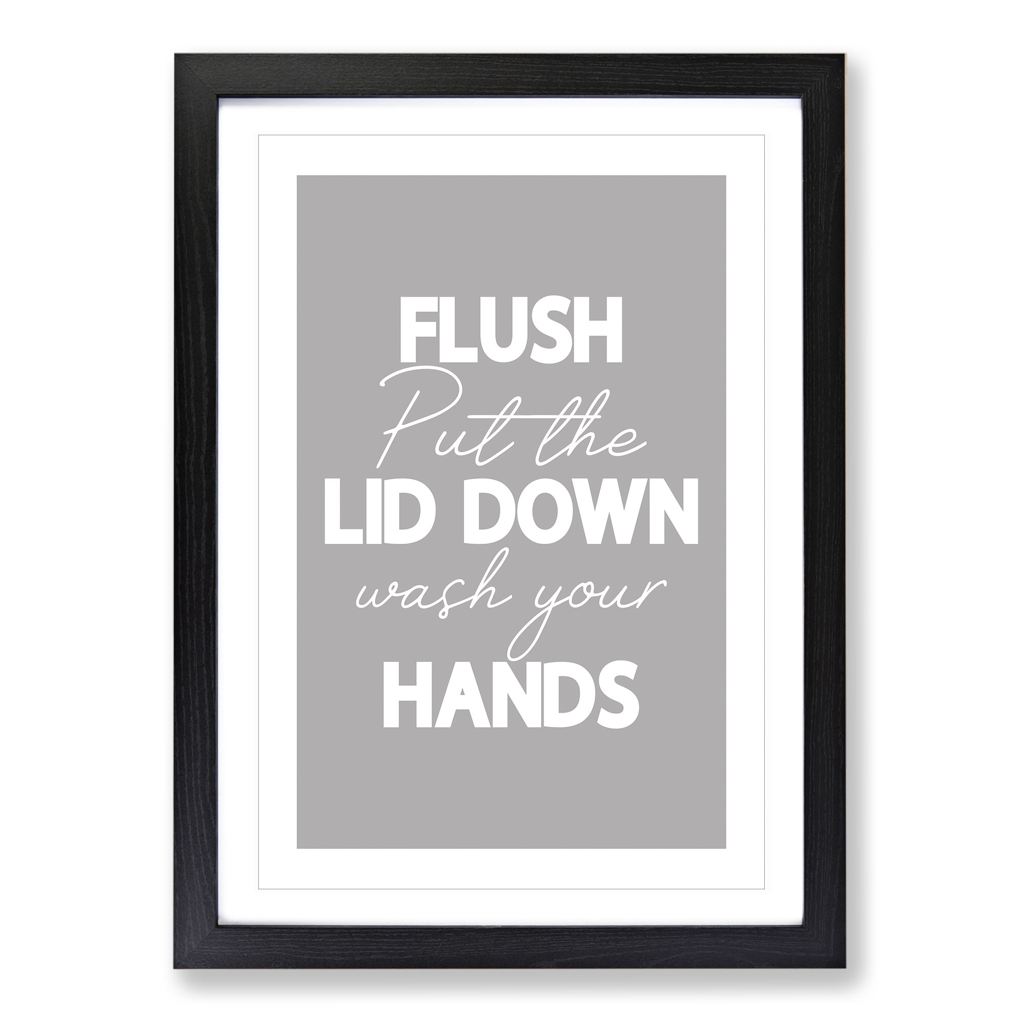 Flush Put The Lid Down Wash Your Hands Typography Wall Art Print Framed Picture - Picture 6 of 9